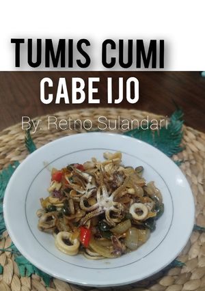 Foto resep 12 >< Tumis Cumi Cabai Ijo