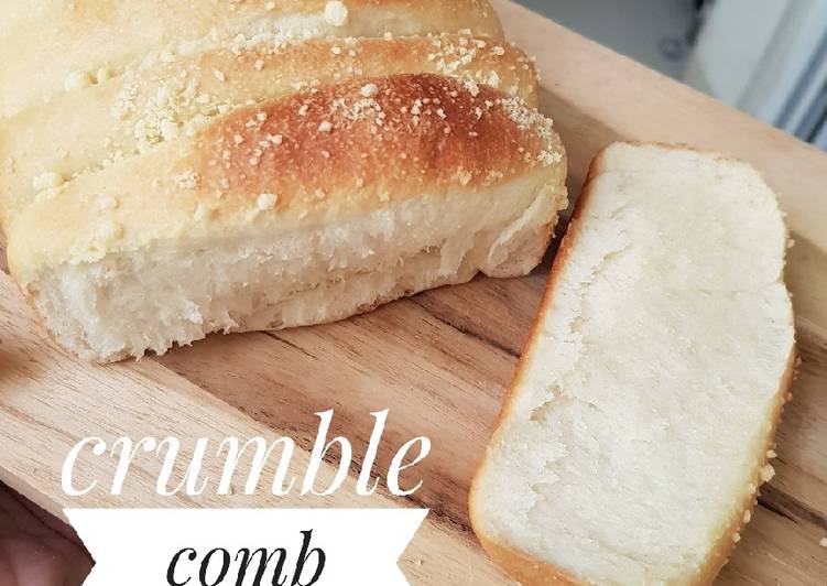 Langkah Mudah untuk Menyiapkan 304. Crumble Comb Bread (no telur) yang Lezat Sekali