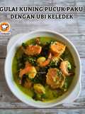 Gulai Kuning Pucuk Paku Dengan Ubi Keledek
