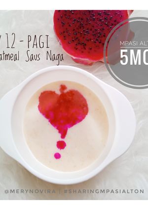Foto resep Puree Oatmeal Saus Naga Mpasi 5mo+