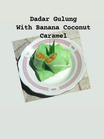 Anti Ribet, Bikin Dadar Gulung With Banana Coconut Caramel Ekonomis Untuk Dijual