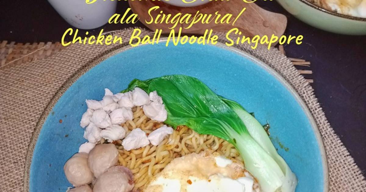 Resep Indomie Chili Oil ala Singapura/Chicken Ball Noodle Singapore
