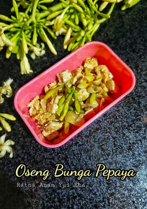 Foto resep Oseng Bunga Pepaya
