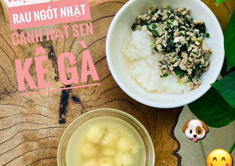 Recipe of Quick Cơm nhão thịt heo xào rau ngót nhật, canh hạt sen kê gà