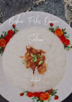 Foto resep Bubur Polos Daun Salam