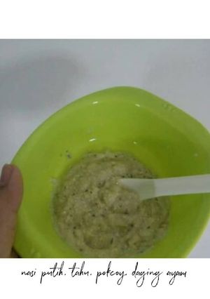 Foto resep Mpasi bubur 4* (nasi, tahu, pokcoy, ayam)