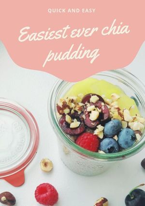 A picture of Easiest ever chia pudding.