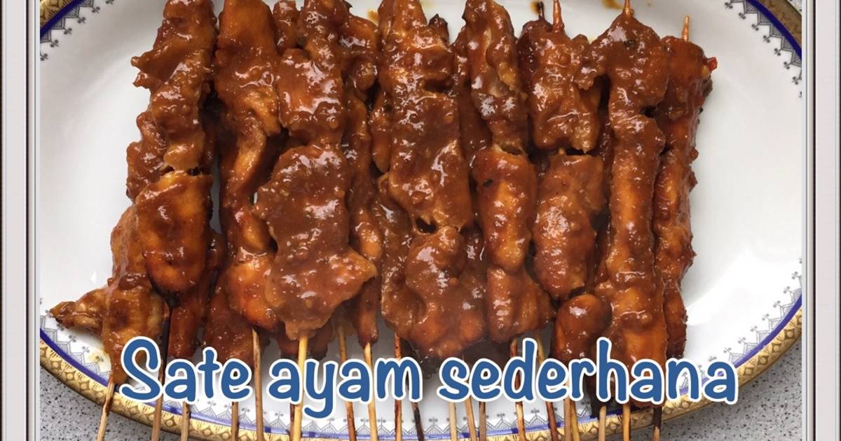 Resep Sate Ayam Sederhana, Nikmat Oleh Bb - Cookpad