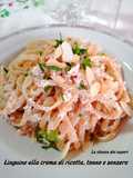 264 Linguine alla crema di ricotta, tonno e zenzero