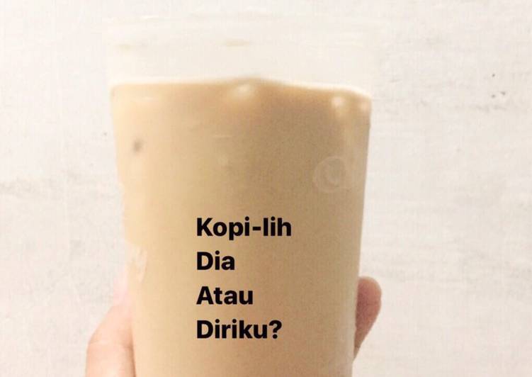 Kopi Kekinian: Kopi-lih Dia Atau Diriku?