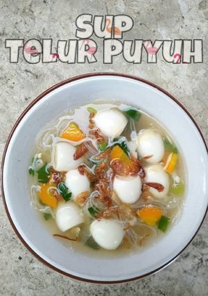 Foto resep Sup Telur Puyuh