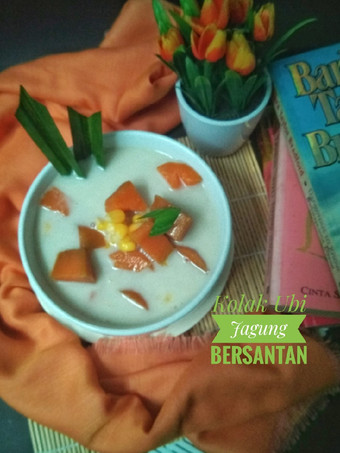 Cara Gampang Menyiapkan Kolak Ubi Jagung Bersantan, Enak