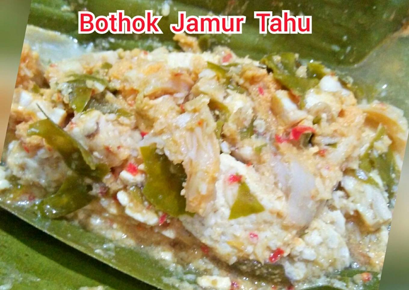 Bothok Jamur Tiram, Tahu 🍄🍃
