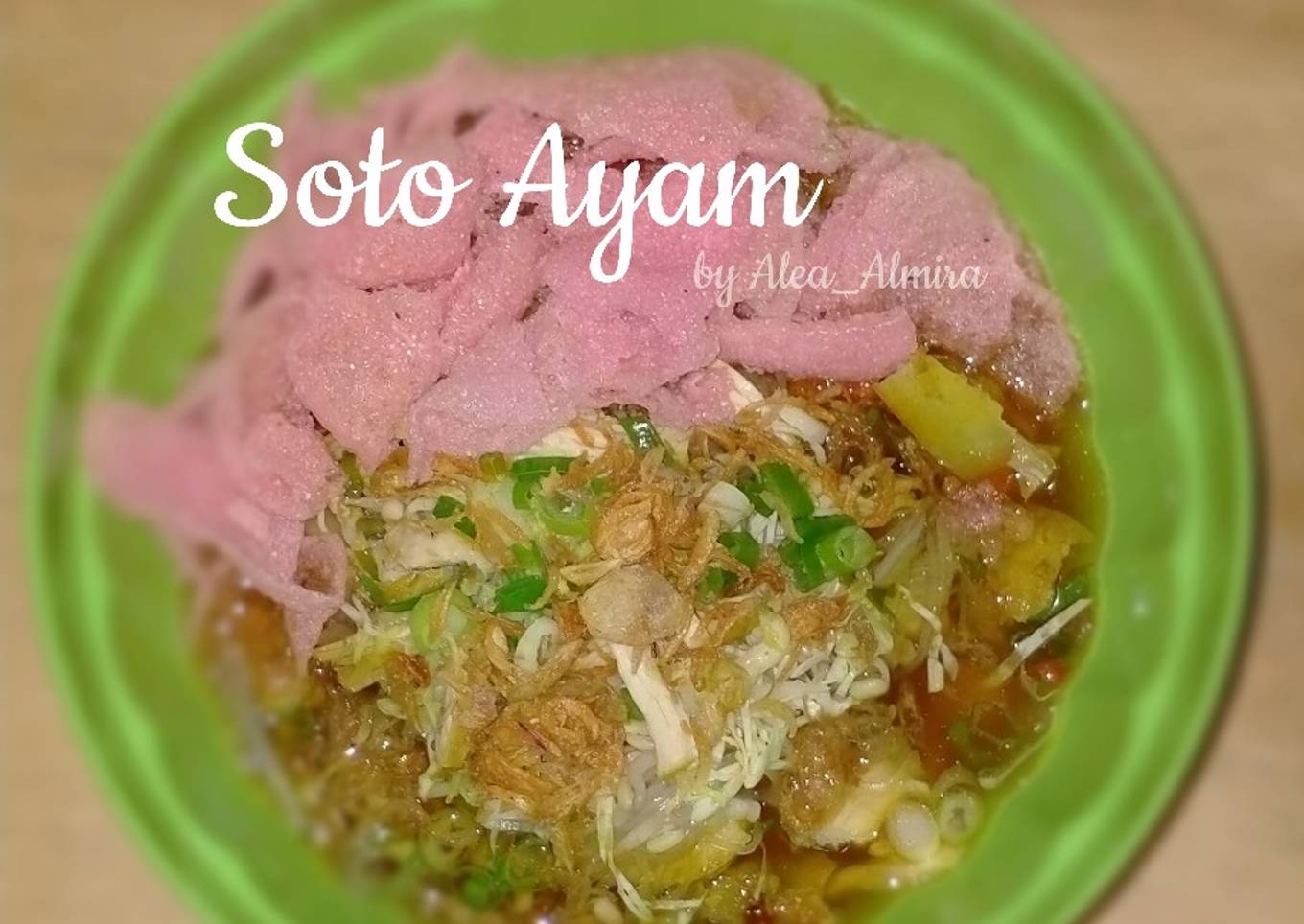 Soto Ayam 🍜