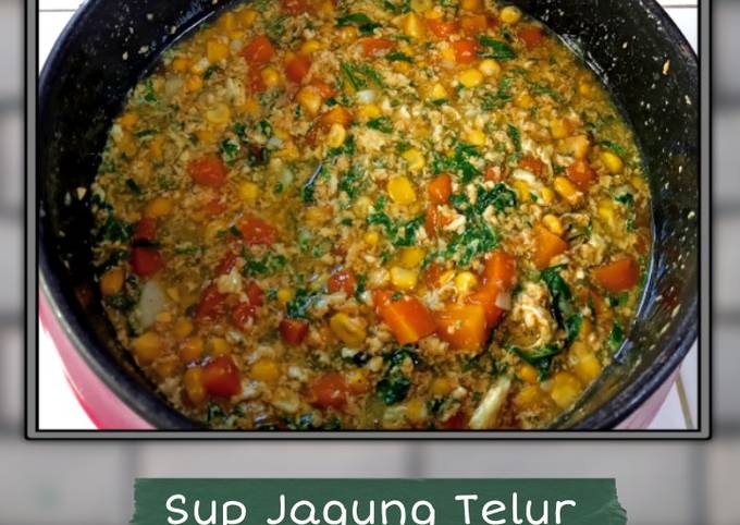 Sup Jagung Telur (vegetarian friendly)
