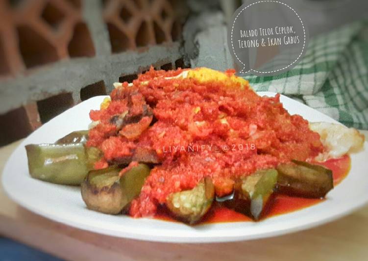 Balado Telor Ceplok, Terong, Ikan Gabus😋