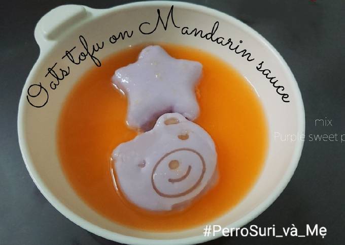 Cách Làm Món Oats tofu on Mandarin sauce - Đậu hũ non ym sốt quýt của Alia Nguyen - Cookpad