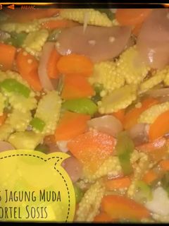 Foto resep Tumis Jagung Muda Wortel Sosis