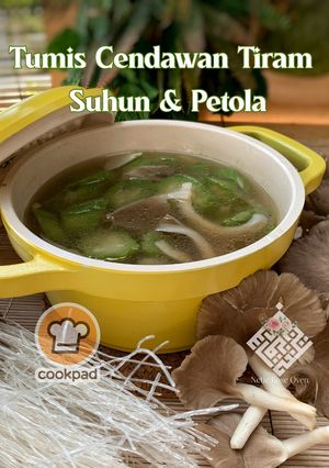 Gambar Tumis Cendawan Tiram, Suhun & Petola