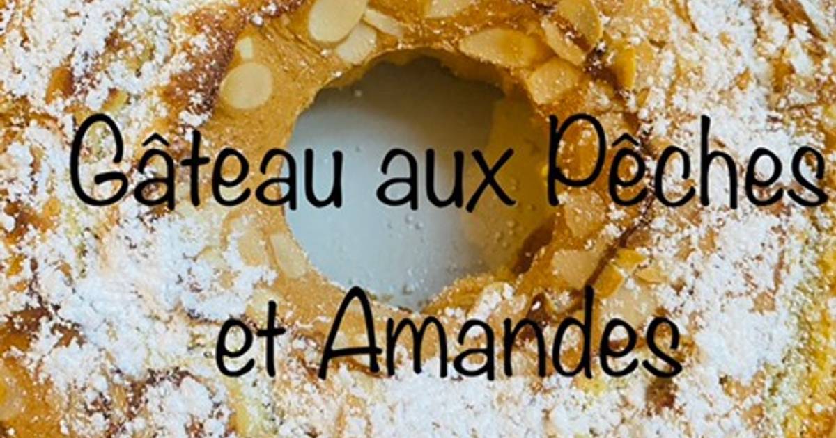 Gateau Aux Peches Et Amandes De Delice Vanillee84 Cookpad