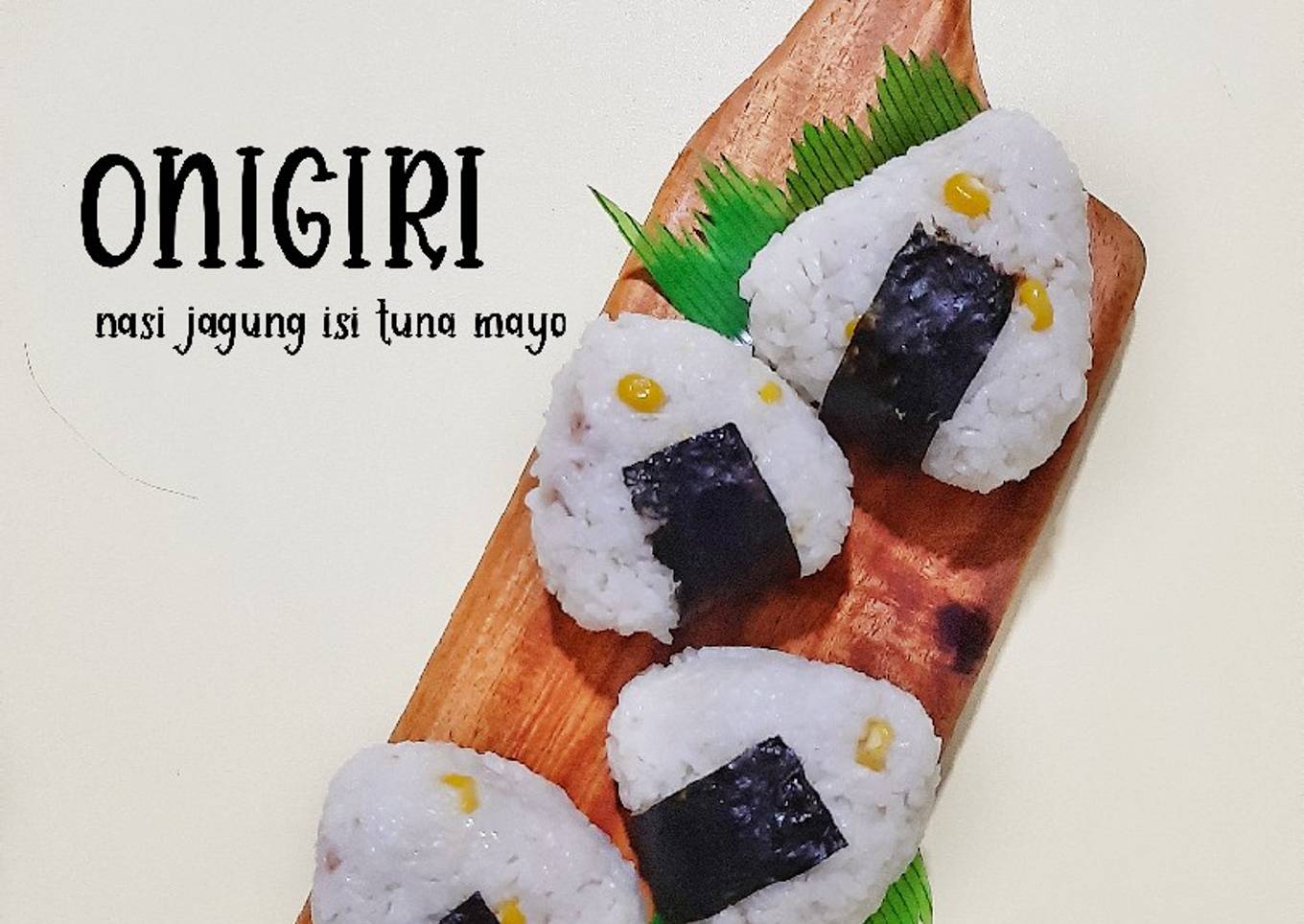 Onigiri Nasi Jagung Isi Tuna Mayo