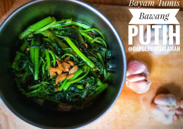 Bayam Tumis Bawang Putih