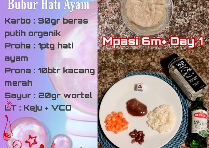 Mpasi 6m+ Day 1 - Bubur Hati Ayam