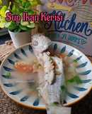 Resipi Berpantang : Sup Ikan Kerisi