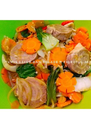 Foto resep Tumis Sayur dan rolade