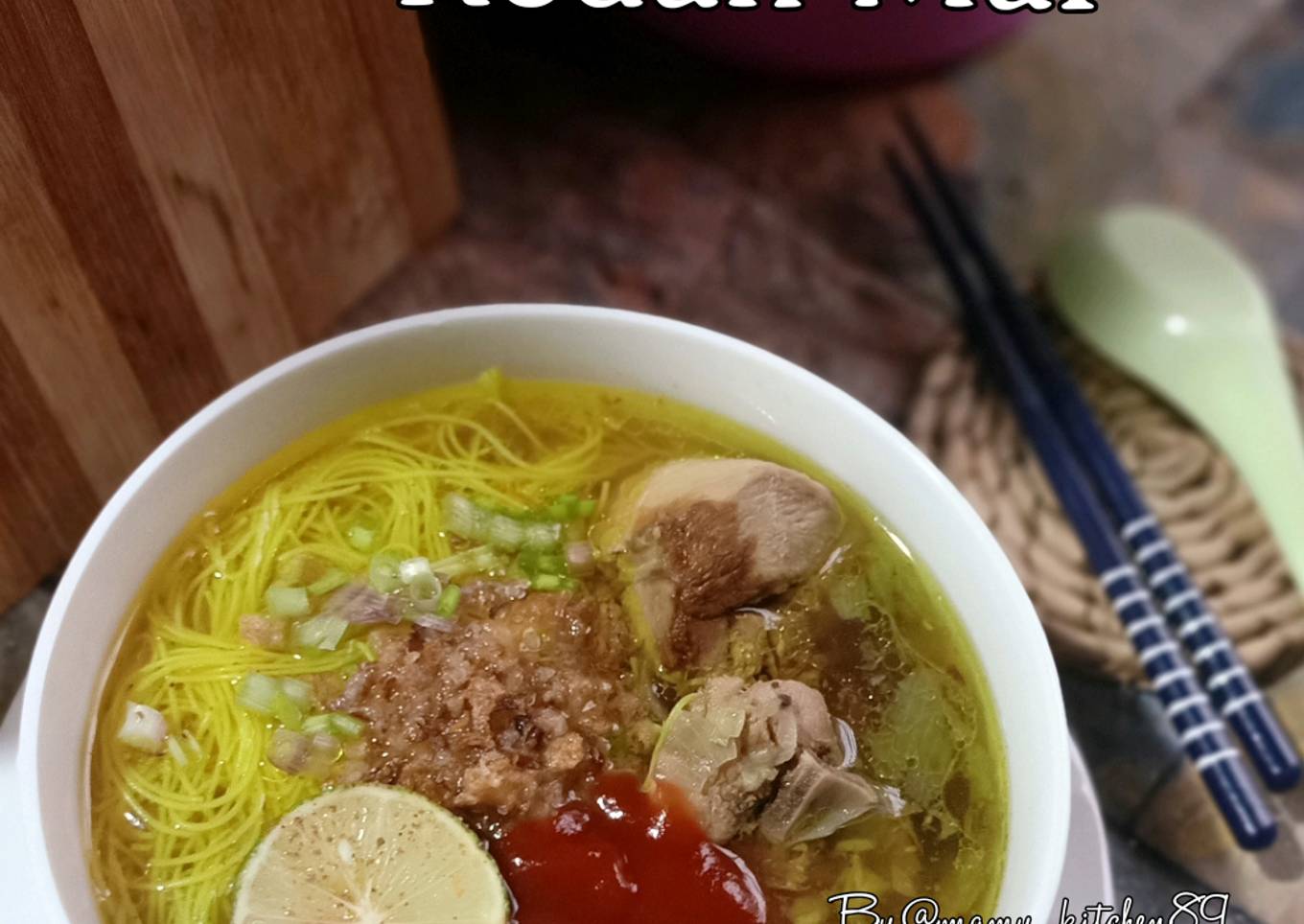 Bihun Sup Kedah Mai