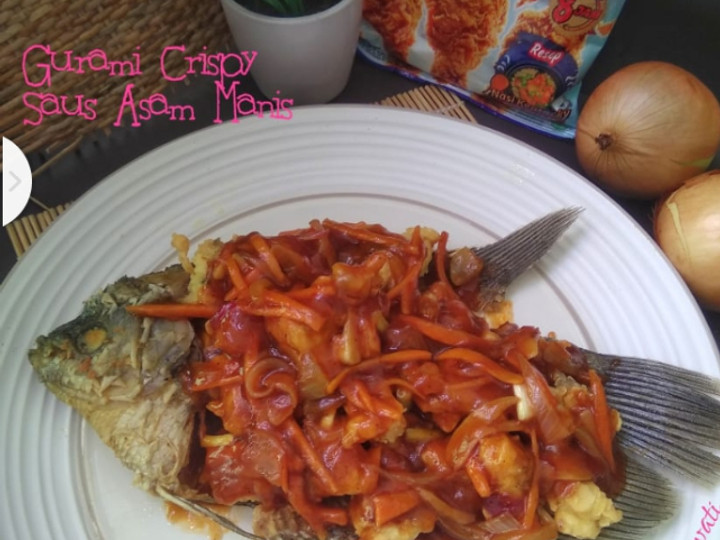 Standar Bagaimana cara bikin Gurami Crispy Saus Asam Manis yang istimewa