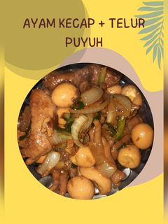 Foto resep Ayam kecap + telur puyuh