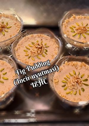 A picture of 🥣🫕Fig Pudding🫕🥣 (Incir Uyutmasi).