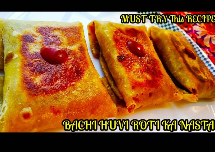 Recipe of Homemade Left over roti nasta in 10 minutes