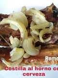 Costilla al horno con cerveza