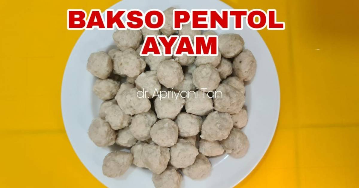  Resep  Bakso Pentol  Ayam  oleh dr Apriyani Tan Cookpad