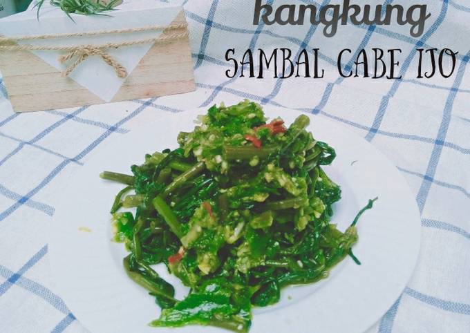 Bagaimana Menyiapkan Kangkung sambal cabe ijo Anti Gagal