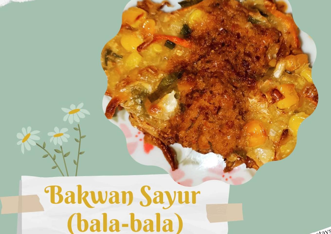 Cara Gampang Membuat 24. Bakwan Sayur (bala-bala) yang Lezat Sekali