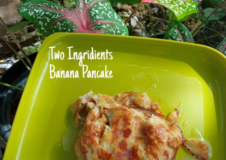Two Ingridients Banana Pancake