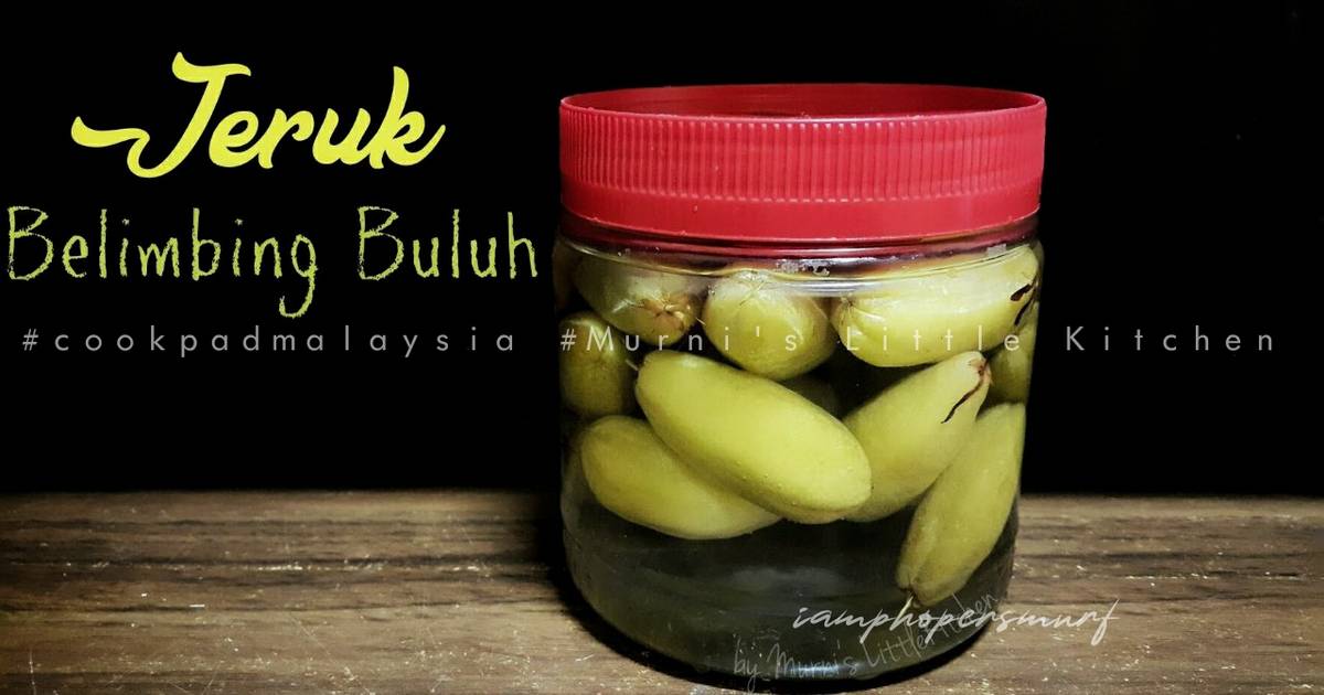 48 resipi belimbing buluh yang sedap dan mudah - Cookpad