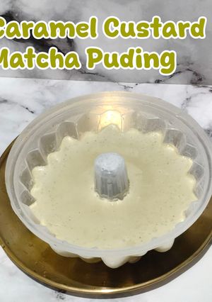 Foto resep 587. Caramel Custard Matcha Pudding