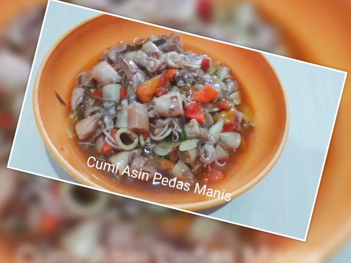 Langkah Mudah untuk Membuat Resep  Cumi Asin Pedas Manis yang Sempurna, Enak