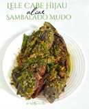 Lele cabe hijau alias Sambalado Mudo
