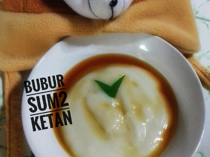 Resep Bubur Sum2 Ketan, Enak Banget