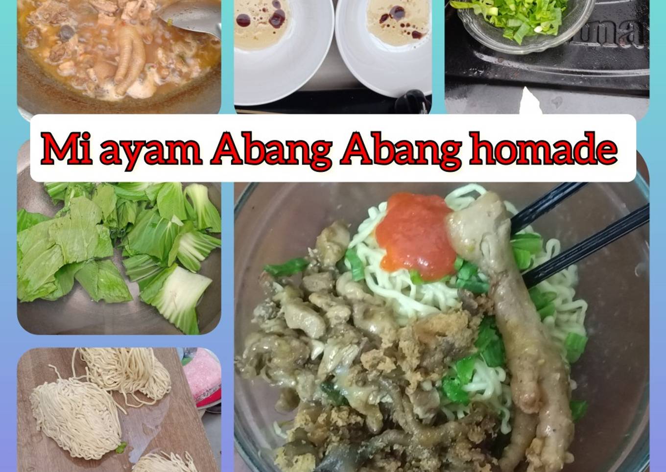 Mie ayam Abang Abang homemade