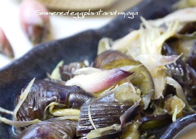 Recipe of Favorite Simmered Eggplant and Myoga Ginger