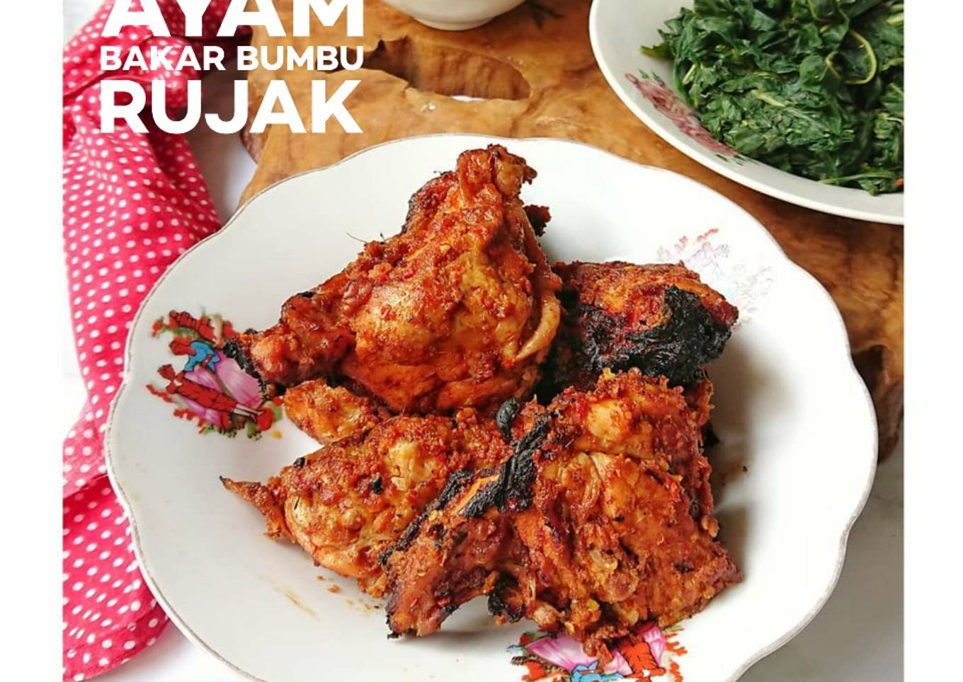 Ayam Bakar Bumbu Rujak