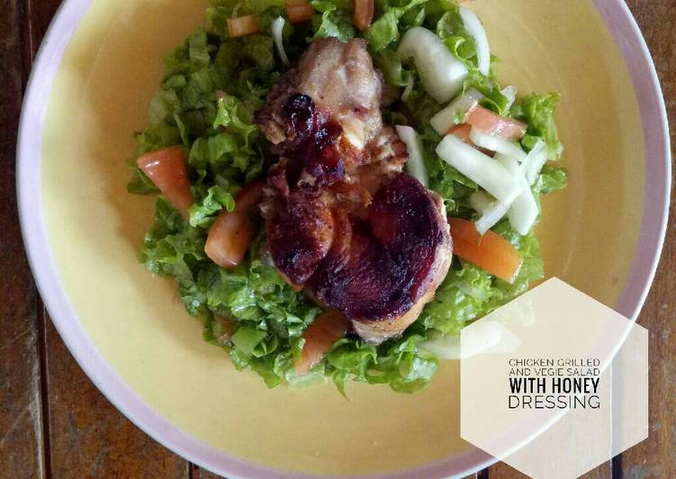 Cara Termudah Membuat Chicken Grilled and Vegie Salad with Honey dressing Menggugah Selera