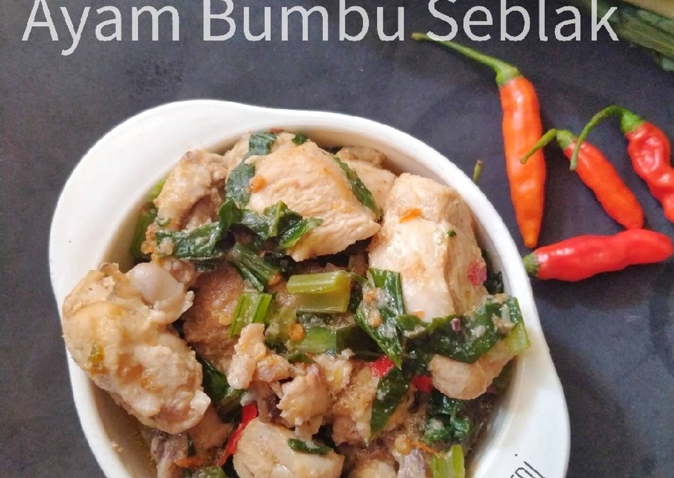 Ayam Bumbu Seblak