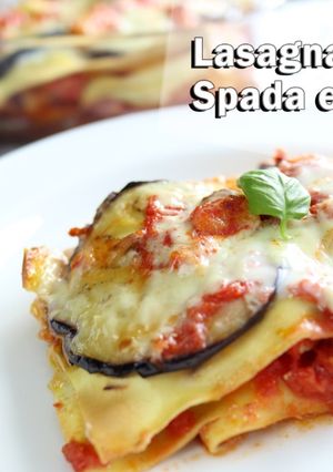 A picture of The BEST healthy Easy Lasagna Recipe | Lasagna con Pesce Spada e melanzane.
